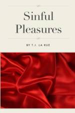 SINFUL PLEASURES af T.J. LA RUE