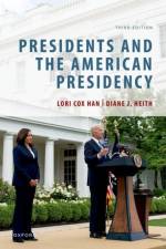 Presidents and the American Presidency af Lori Cox (Professor of Political Science Han