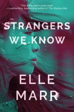 Strangers We Know af Elle Marr