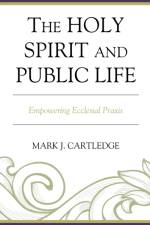 The Holy Spirit and Public Life af Mark J. Cartledge