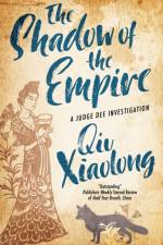 The Shadow of the Empire af Qiu Xiaolong