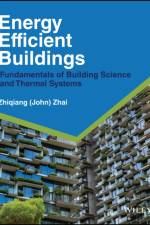 Energy Efficient Buildings af Zhiqiang John Zhai