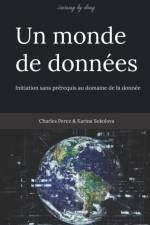 Learning by doing. Un monde de donnees af Charles Perez