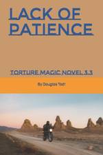 Lack of Patience af Douglas Todt