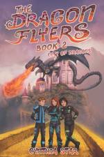 The Dragon Flyers Book Two af Cynthia Star