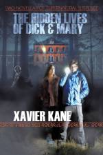 The Hidden Lives of Dick & Mary af Xavier Poe Kane