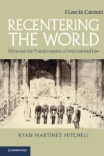Recentering the World af Ryan Martinez (The Chinese University of Hong Kong) Mitchell