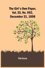 The Girl's Own Paper, Vol. XX, No. 992, December 31, 1898 af Various