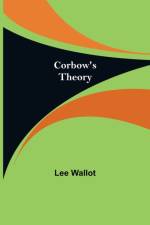 Corbow's Theory af Lee Wallot