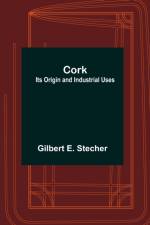 Cork af Gilbert E Stecher