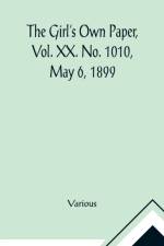 The Girl's Own Paper, Vol. XX. No. 1010, May 6, 1899 af Various