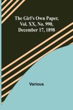 The Girl's Own Paper, Vol. XX, No. 990, December 17, 1898 af Various