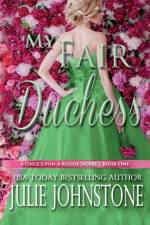 My Fair Duchess af Julie Johnstone