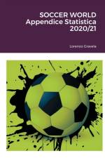SOCCER WORLD - Appendice Statistica 2020/21 af Lorenzo Gravela