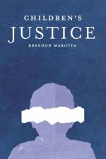 Children's Justice af Brendon Marotta