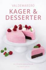 Valdemarsro kager og desserter af Ann-Christine Hellerup Brandt