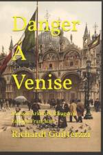 Danger A Venise af Richardt Guitterzzi