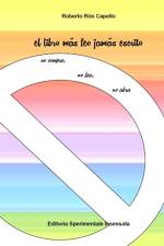 El libro mas feo jamas escrito af Roberto Ròn Capello