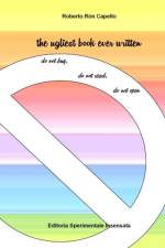 The ugliest book ever written af Roberto Ròn Capello