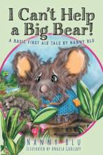 I Can't Help a Big Bear! af Nanny Blu