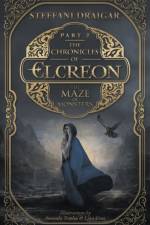 The Chronicles of Elcreon af Steffani Draigar