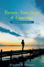 Twenty-Nine Days & Counting af Marilyn B Thomas