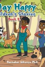 Stay Happy Children's Stories af Barnabas Gikonyo