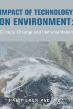 Impact of Technology on Environment af Halit Eren Mba