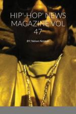 Hip'-Hop' News Magazine Vol 47 af Nelson Norman