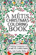 A Metis Christmas Coloring Book af Julie Coulter Bellon