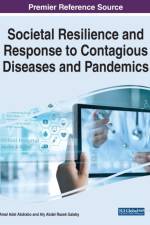 Societal Resilience and Response to Contagious Diseases and Pandemics