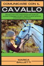 Comunicare con il Cavallo af Marica Balletti