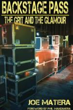 Backstage Pass: The Grit and the Glamour af Joe Matera