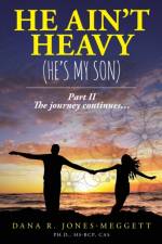 He Ain't Heavy (He's My Son) Part II af Dana R Jones-Meggett