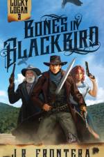 Bones in Blackbird af J R Frontera