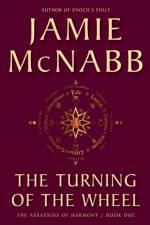 The Turning of the Wheel af Jamie McNabb