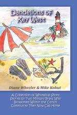Dandelions of Key West af Mike Kohut