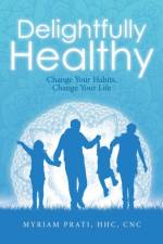 Delightfully Healthy af Myriam Prati HHC CNC