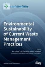 Environmental Sustainability of Current Waste Management Practices