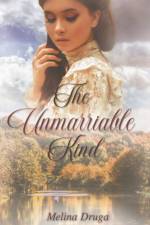 The Unmarriable Kind af Melina Druga