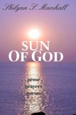 Sun of God af Shilynn S Marshall