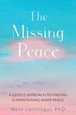 The Missing Peace af Nere Lartitegui