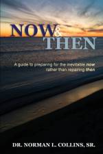 Now and Then af Dr Norman L Collins