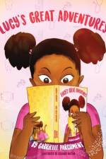 Lucy's Great Adventures af Gabrielle Parchment