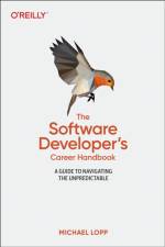 Software Developer's Career Handbook, The af Michael Loop