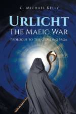 Urlicht af C Michael Kelly