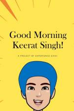Good Morning Keerat Singh! af Experience Sikhi Organization