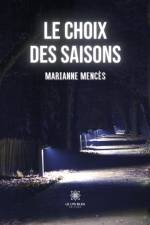 Le choix des saisons af Marianne Mences