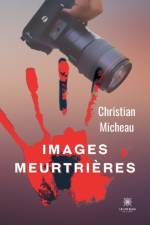 Images meurtrieres af Micheau Christian