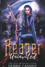 Reaper Uninvited af Debbie Cassidy